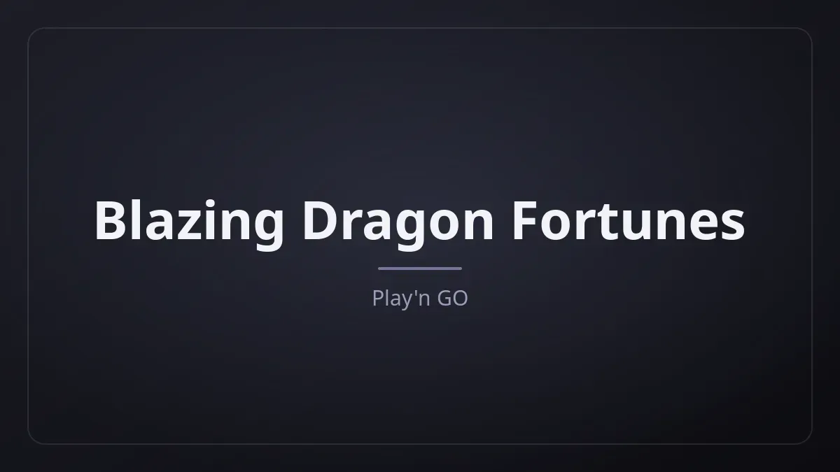 Blazing Dragon Fortunes kapak görseli