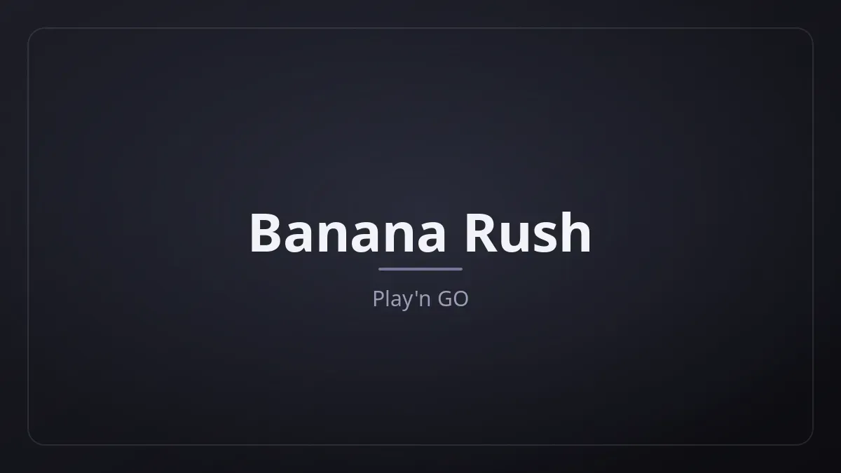 Banana Rush kapak görseli